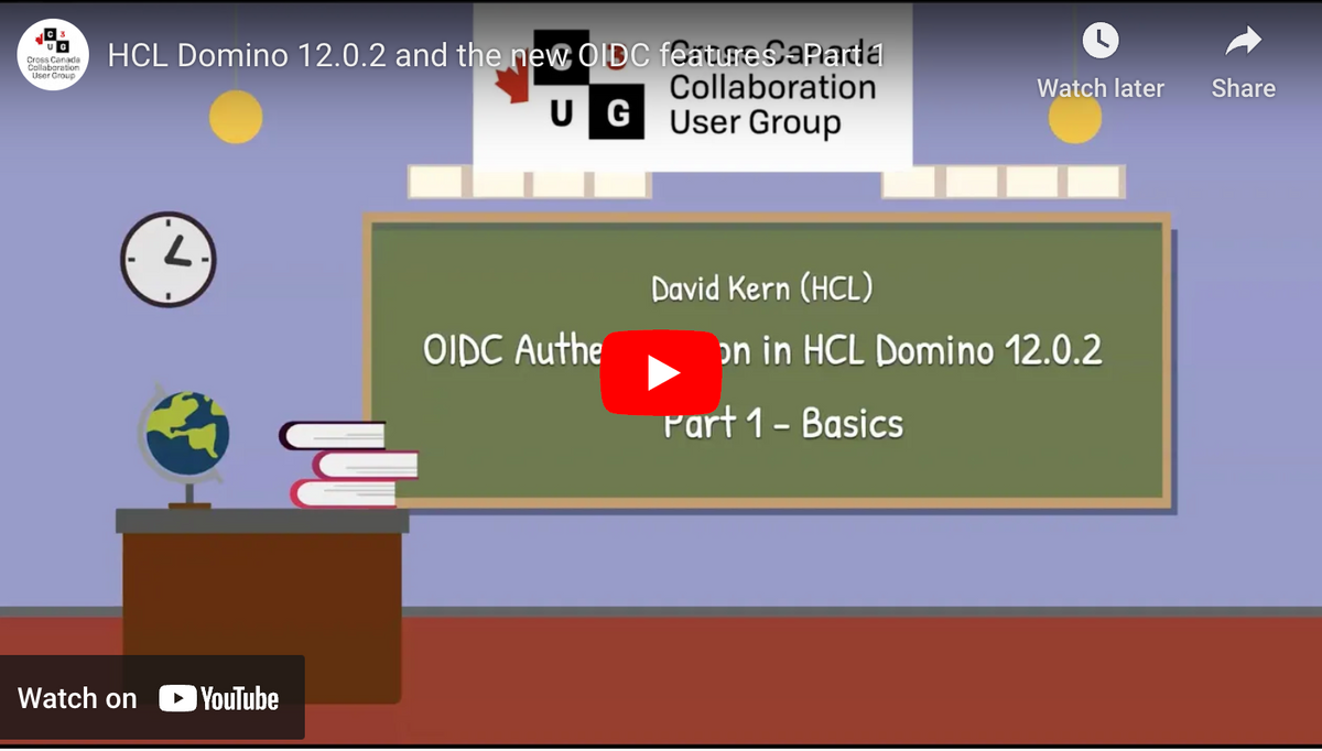 New C3UG Video - new OIDC Features in HCL Domino 12.0.2 with David Kern Part 1